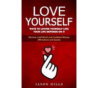 Jason Hills Love Yourself (Tascabile)