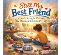 Jason Himes Still My Best Friend (Tascabile) Still My...