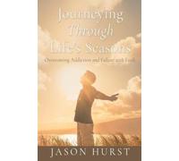 Jason Hurst Journeying Through Life's Seasons (Tascabile)