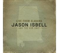 Jason Isbell and The 400 Unit Live from Alabama (CD) Album