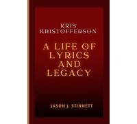 Jason J Stinnett Kris Kristofferson (Tascabile)