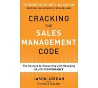 Jason Jordan Mi Cracking the Sales Management Code: The Secre (Copertina rigida)