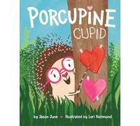 Jason June Porcupine Cupid (Copertina rigida)