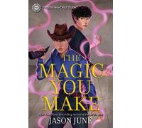 Jason June The Magic You Make (Copertina rigida) Spells We Cast