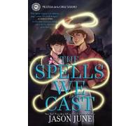 Jason June The Spells We Cast (Copertina rigida) Spells We Cast