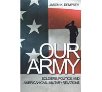 Jason K. Dempsey Our Army (Tascabile)