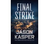 Jason Kasper Final Strike (Tascabile) Shadow Strike