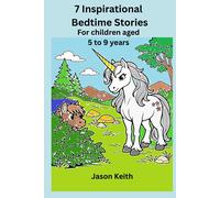 Jason Keith 7 Inspirational Bedtime Stories (Tascabile)