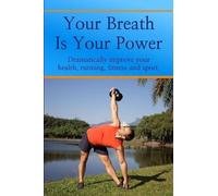 Jason Kelly Your Breath Is Your Power (Tascabile)