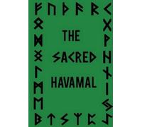 Jason King Godwise The Sacred Havamal (Tascabile)