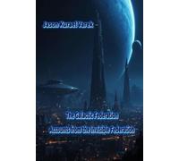 Jason Kurael Va The Galactic Federation: Accounts from the Invisible (Tascabile)