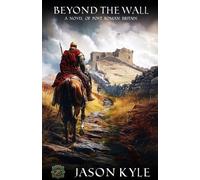 Jason Kyle Beyond The Wall (Tascabile) Into the Darkness