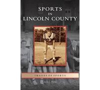 Jason L Harpe Sports in Lincoln County (Copertina rigida)