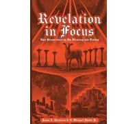 Jason L Quintern H Michael Shultz Revelation in Focus (Tascabile)