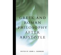 Jason L. Saunders Greek and Roman Philosophy After Aristotle (Tascabile)