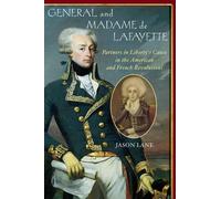 Jason Lane General and Madam de Lafayette (Copertina rigida)