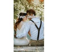 Jason Lee Your Smile is My Peace (Copertina rigida)