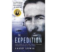 Jason Lewis Dark Waters (The Expedition Trilogy, Book 1) (Tascabile) Expedition