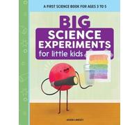 Jason Lindsey Big Science Experiments for Little Kids (Tascabile)