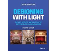 Jason Livingston Designing with Light (Tascabile)