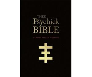Jason Louv P-Orridge Genesis Breyer Thee Psychick Bible (Tascabile)
