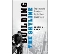 Jason M. Barr Building the Skyline (Copertina rigida)