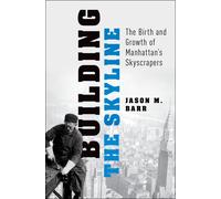 Jason M. Barr Building the Skyline (Tascabile)