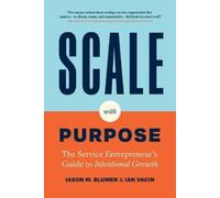 Jason M Blumer Ian Vacin Scale with Purpose (Tascabile)