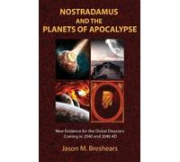 Jason M Breshears Nostradamus and the Planets of Apocalypse (Copertina rigida)