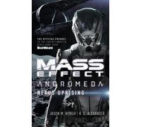 Jason M. Hough K C Alexander Mass Effect - Andromeda: Nexus Uprising (Tascabile)