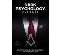 Jason Malone Dark Psychology Exposed (Tascabile)