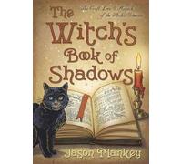 Jason Mankey The Witch's Book of Shadows (Tascabile)
