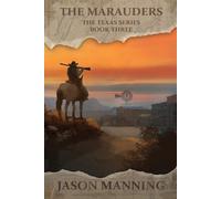 Jason Manning The Marauders (Tascabile) Texas