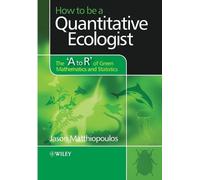 Jason Matthiopoulos How to be a Quantitative Ecologist (Tascabile)