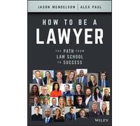 Jason Mendelson Alex Paul How to Be a Lawyer (Copertina rigida)