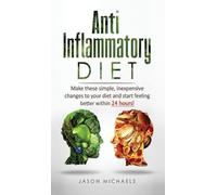 Jason Michaels Anti-Inflammatory Diet (Copertina rigida)