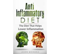 Jason Michaels Anti-Inflammatory Diet (Tascabile)