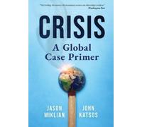 Jason Miklian John E Katsos Crisis (Tascabile)