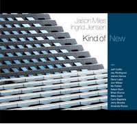 Jason Miles & Ingrid Jensen Kind of New (CD) Album Digipak