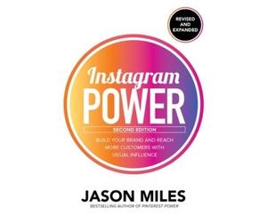 Jason Miles Instagram Power, Second Edition: Build Your Brand and Re (Tascabile)