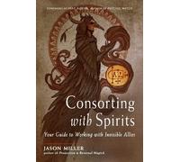 Jason Miller Consorting with Spirits (Tascabile)