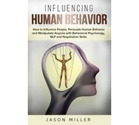 Jason Miller Influencing Human Behavior (Tascabile)
