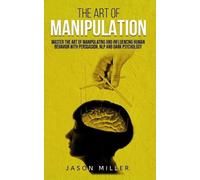 Jason Miller The Art of Manipulation (Tascabile)