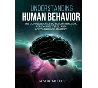 Jason Miller Understanding Human Behavior (Copertina rigida)