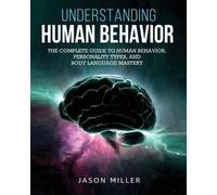 Jason Miller Understanding Human Behavior (Tascabile)