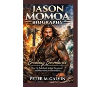 JASON MOMOA BIOGRAPHY: Breaking Boundaries How He Redefined Action, Adventure, and Masculinity in Film and Life