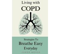 Jason Moore Living With COPD (Tascabile)