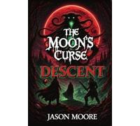 Jason Moore The Moon's Curse (Tascabile) Moon's Curse