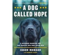 Jason Morgan Damien Lewis A Dog Called Hope (Tascabile)