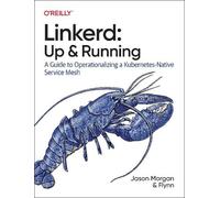 Jason Morgan Flynn Linkerd: Up and Running (Tascabile)